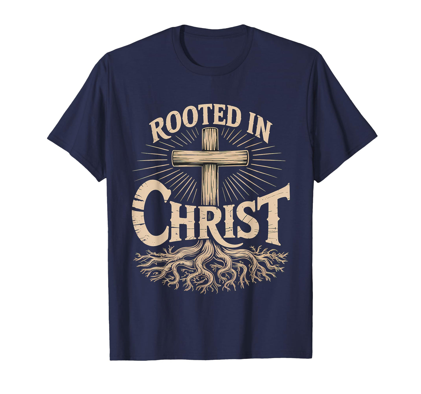 Rooted in Christ Christian Faith Jesus Cross T-Shirt