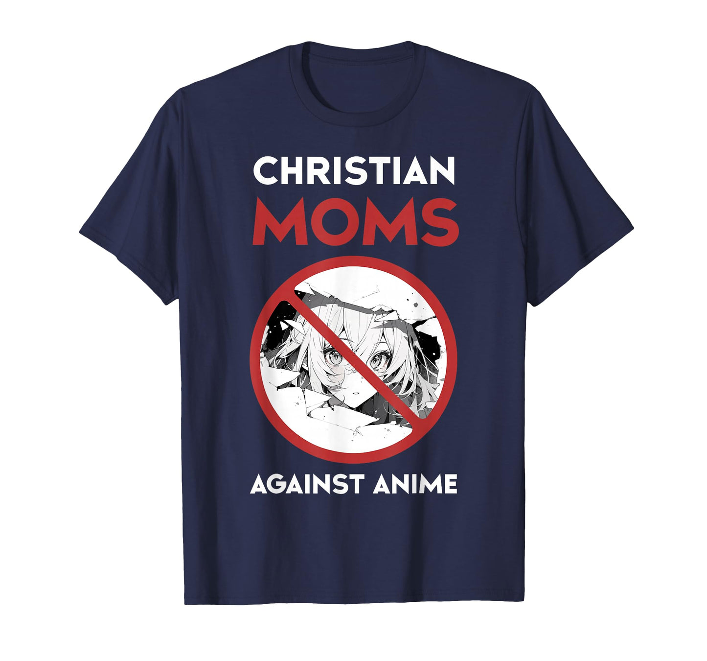 Christian Mom Against Anime Humor Tee Funny Religious T-Shirt