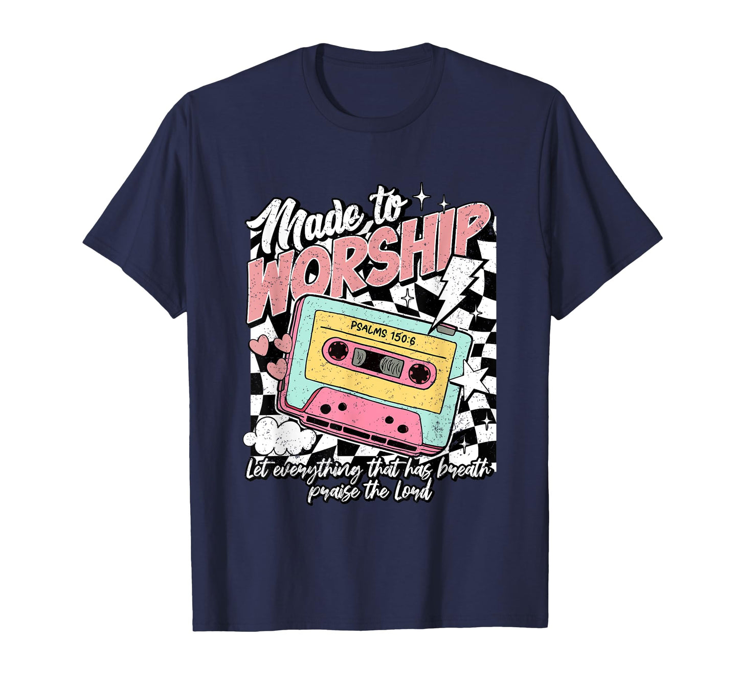 Made To Worship Psalms 150:6 Retro Style T-Shirt