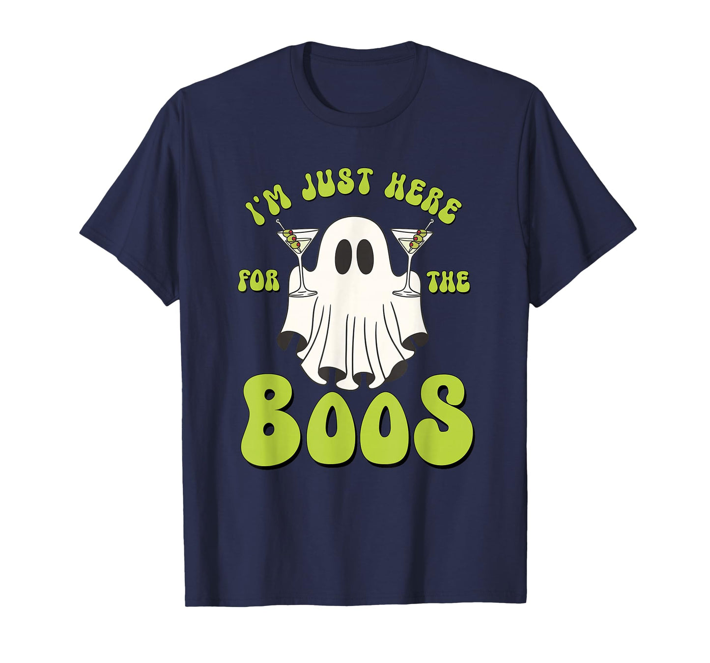 I'm Just Here for The Boos Funny Halloween Ghost Martini T-Shirt