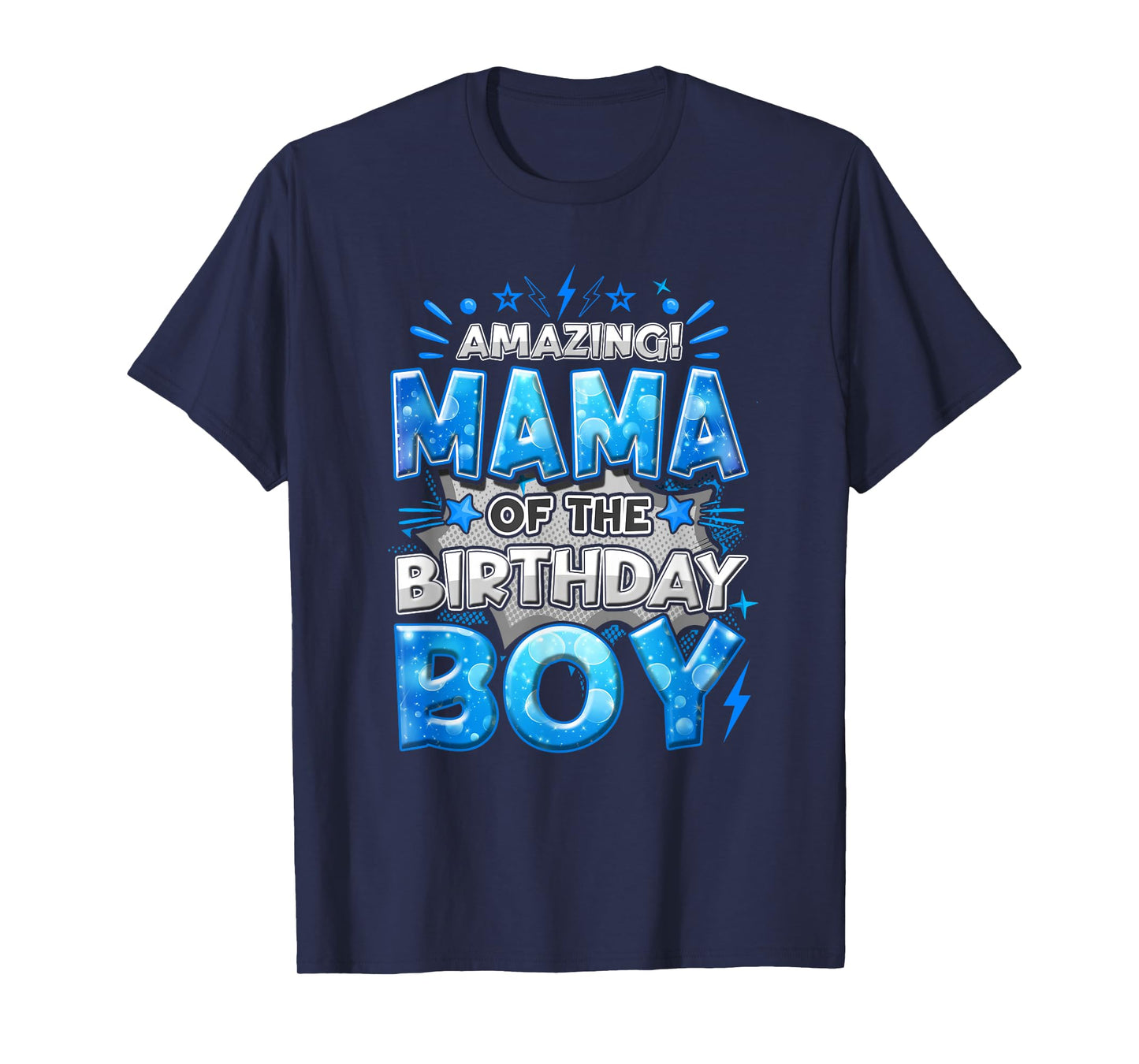 Amazing Mama Of The Birthday Boy Matching Family Party T-Shirt