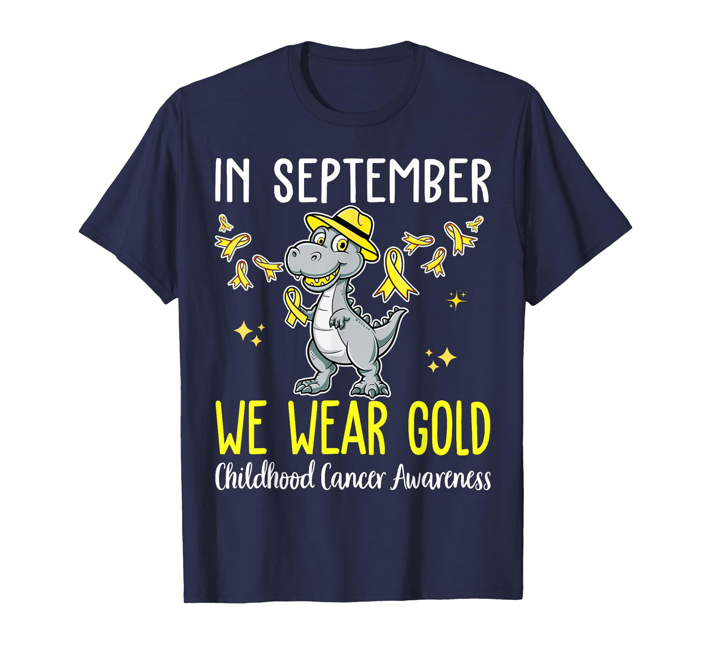 in September We Wear Gold Childhood Cancer Awareness Ribbon T-Shirt