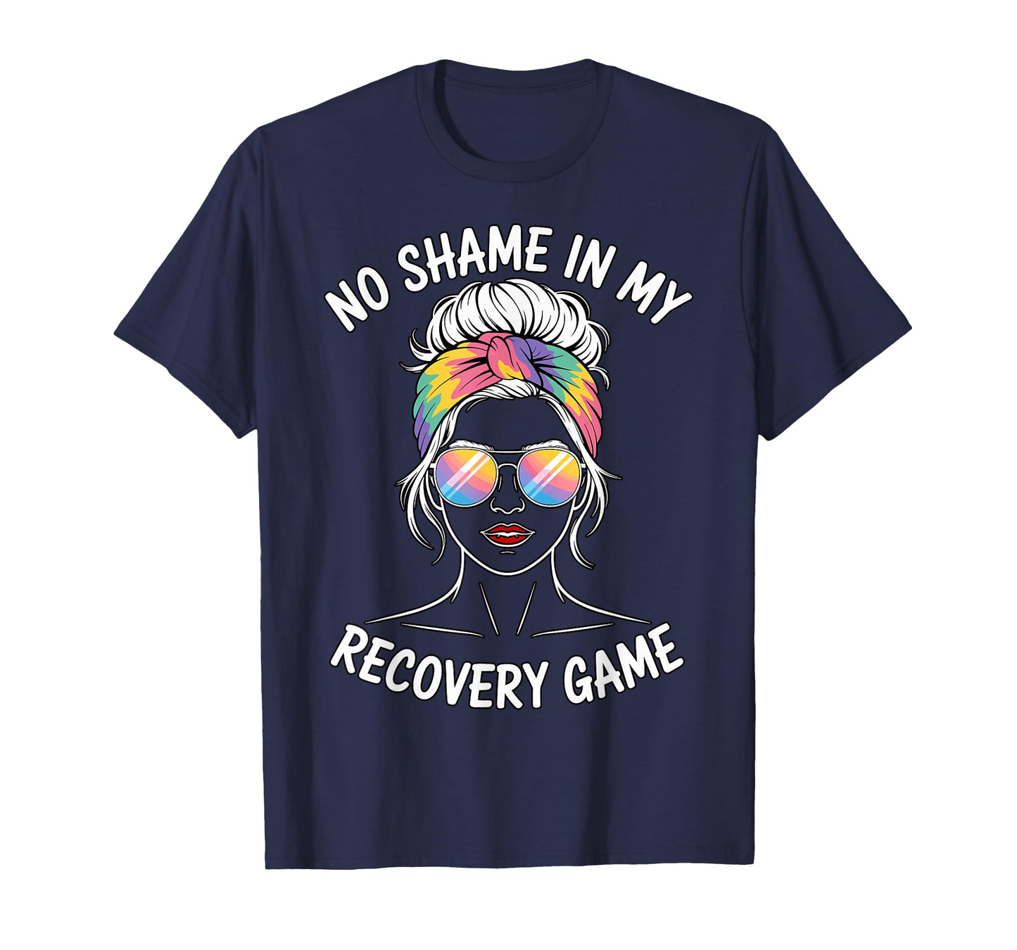 No Shame in My Recovery Game Inspirational Quote T-Shirt
