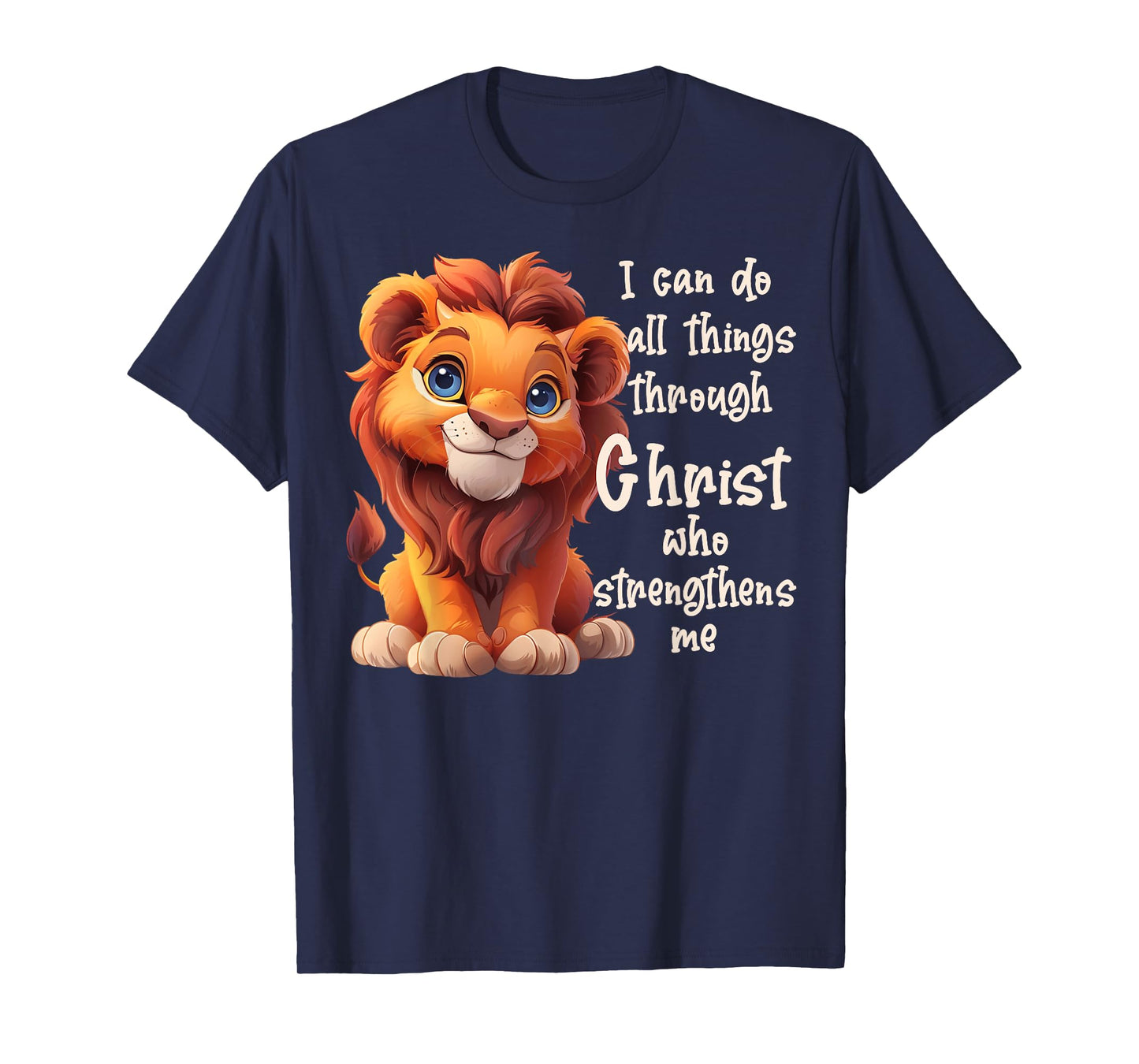 Kids I Can Do All Things Through Christ Cute Lion Cub T-Shirt