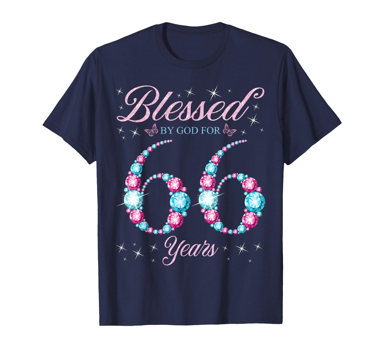 Blessed By God For 66 Years Old 66th Birthday Woman Queen T-Shirt