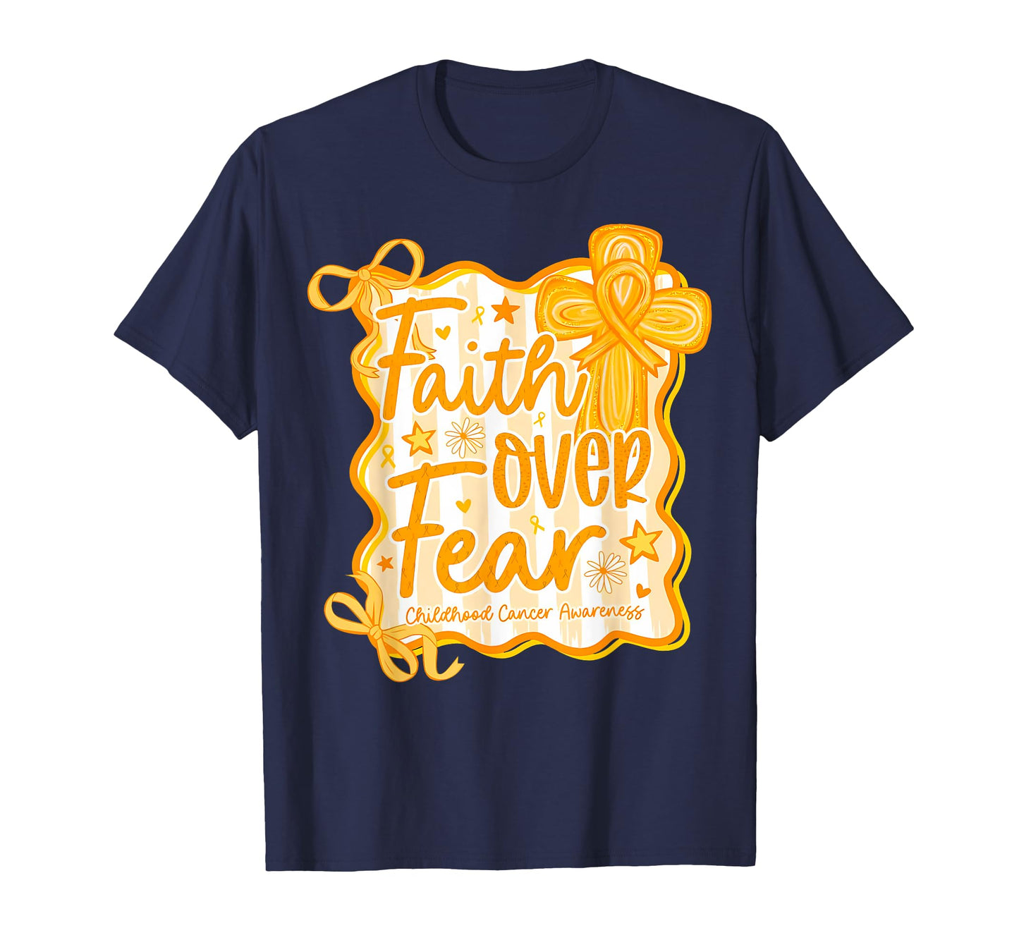 Preppy Faith Over Fear Coquette Childhood Cancer Awareness T-Shirt