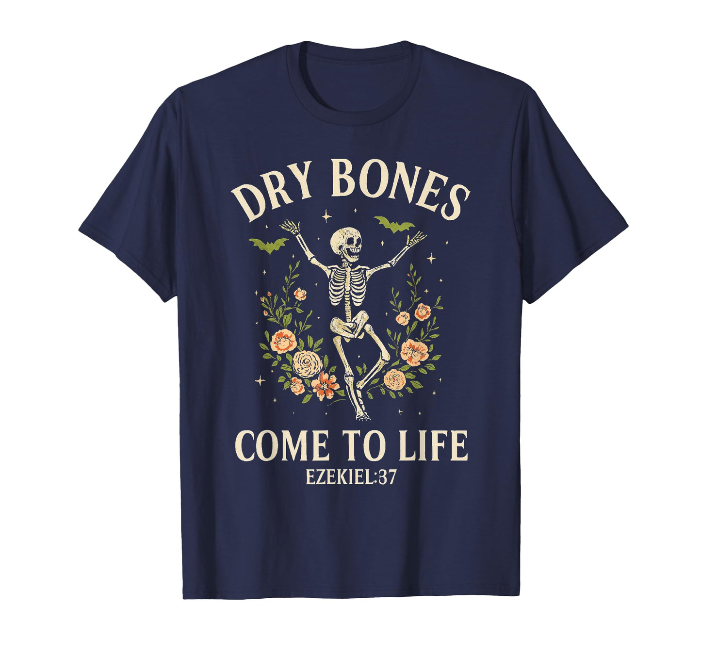 Dry Bones Come to Life Dancing Floral Skeleton T-Shirt