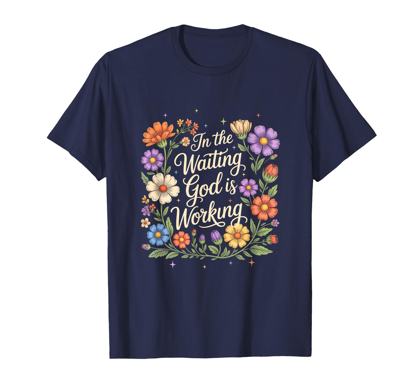In The Waiting God Is Working Vintage Floral Christian Women T-Shirt