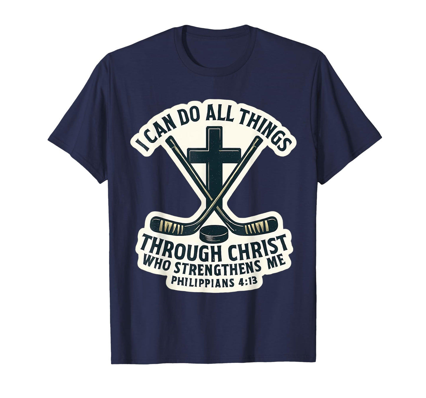 Christian Ice Hockey Bible Verse Quote Philippians 4:13 T-Shirt