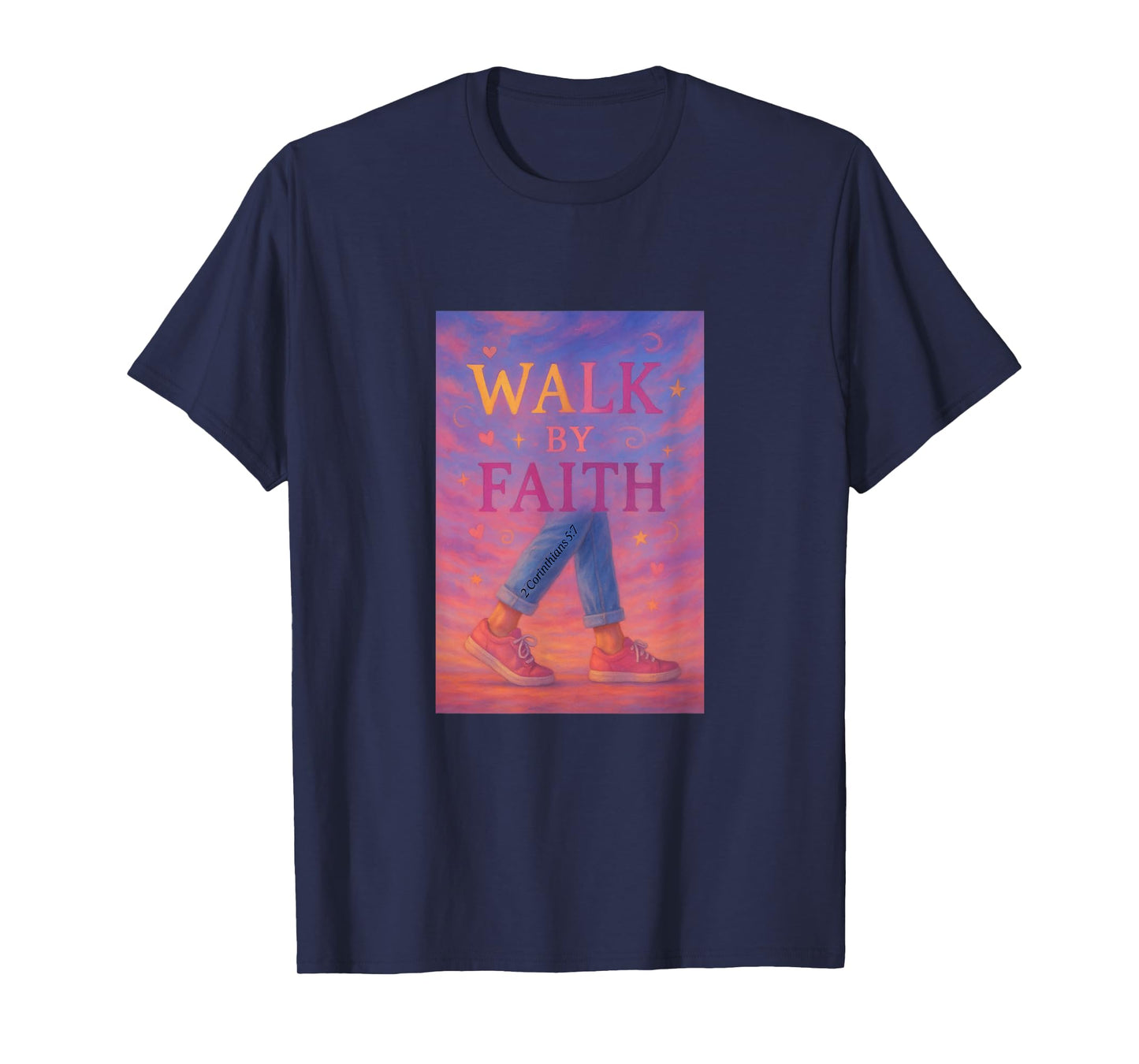 Christian Based Top- Walk by Faith-Tops for Women T-Shirt