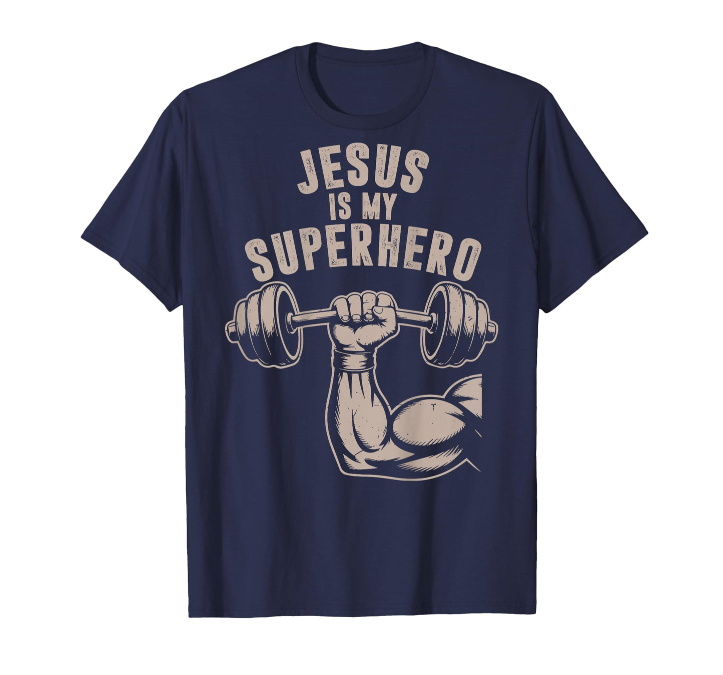 Jesus is My Superhero Funny Christian Workout Gym Men Women T-Shirt