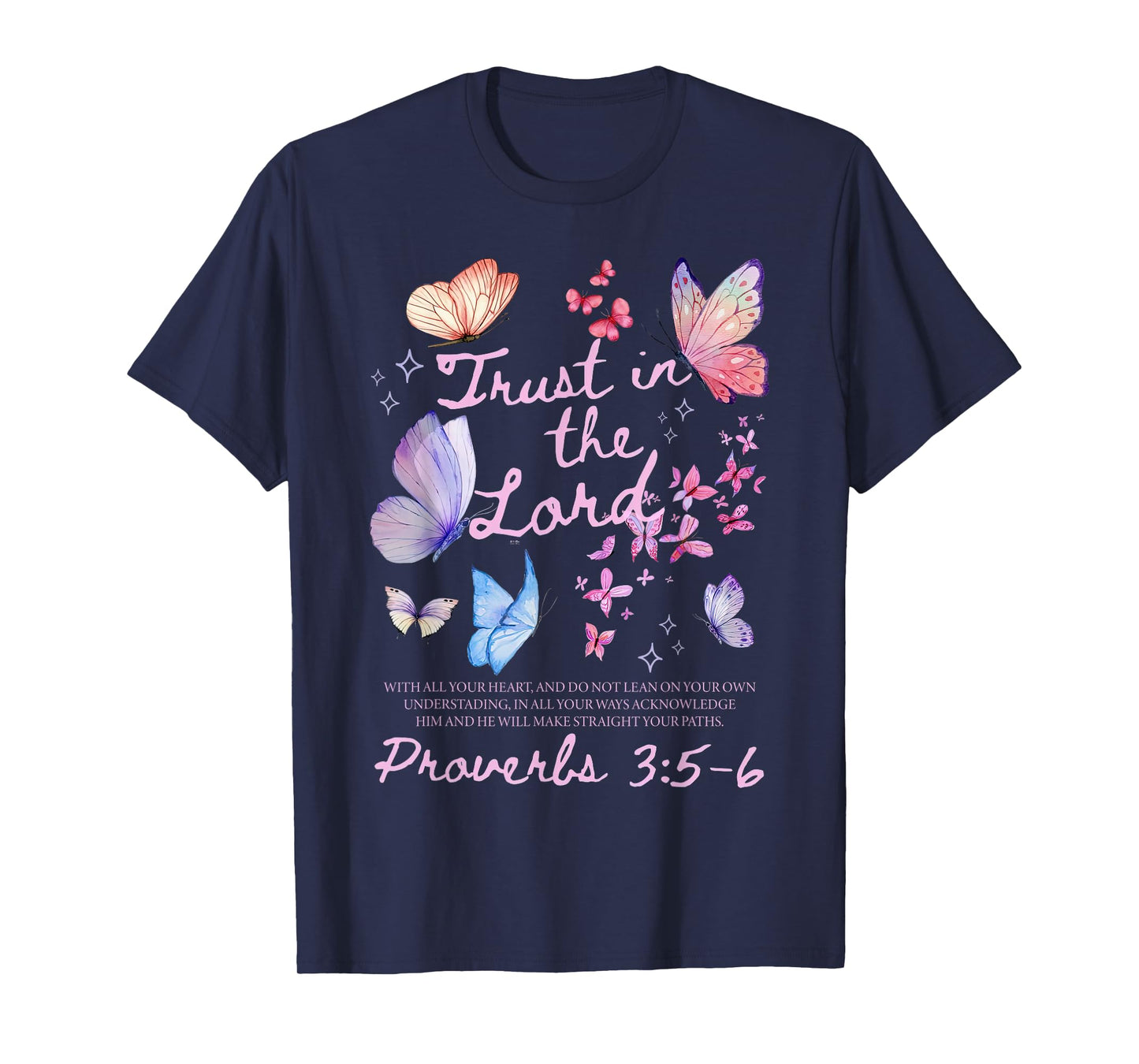 Trust in The Lord Religious Butterfly Christian Faith Jesus T-Shirt