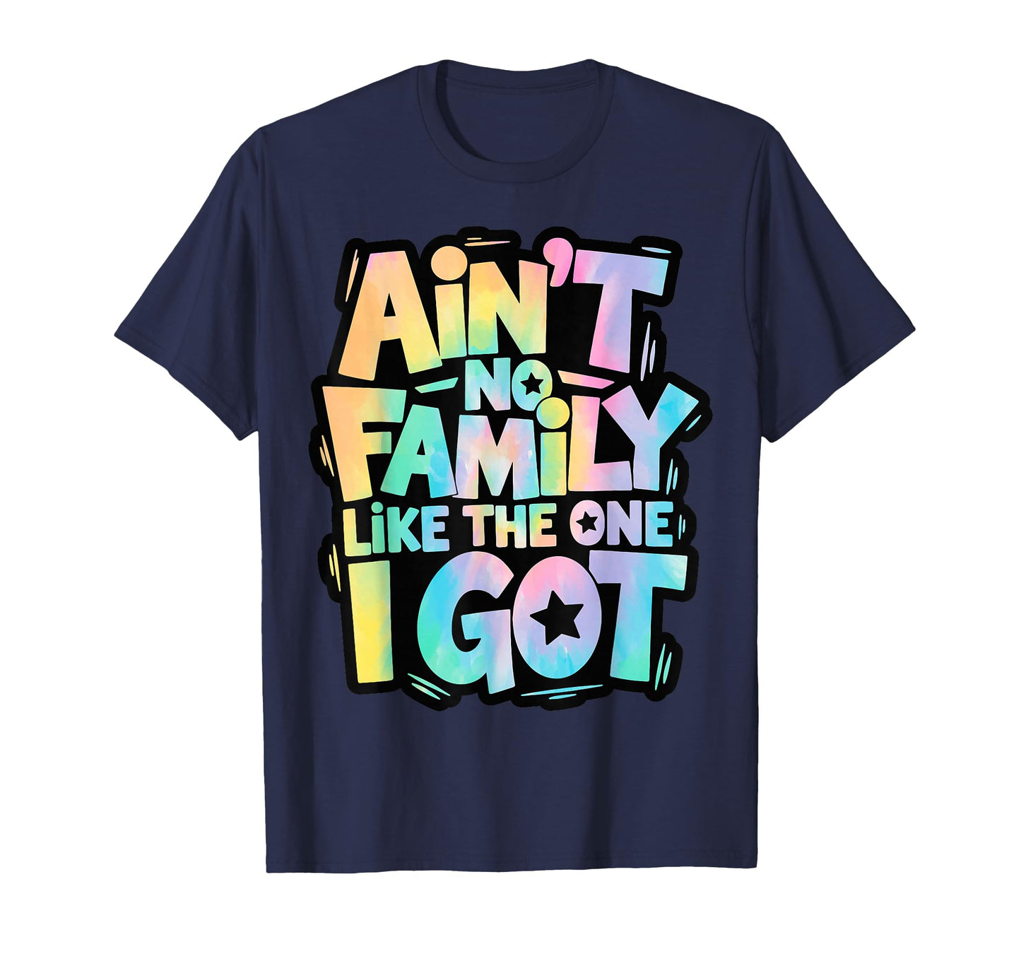 Ain't No Family Like The One I Got Matching Family Reunion T-Shirt