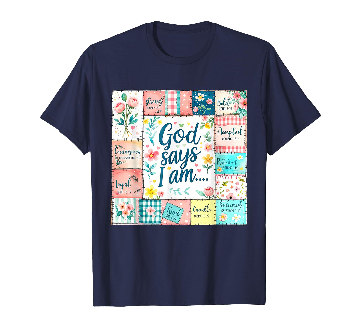 God Says I Am Christian Faith Vintage Floral Patchwork Quilt T-Shirt