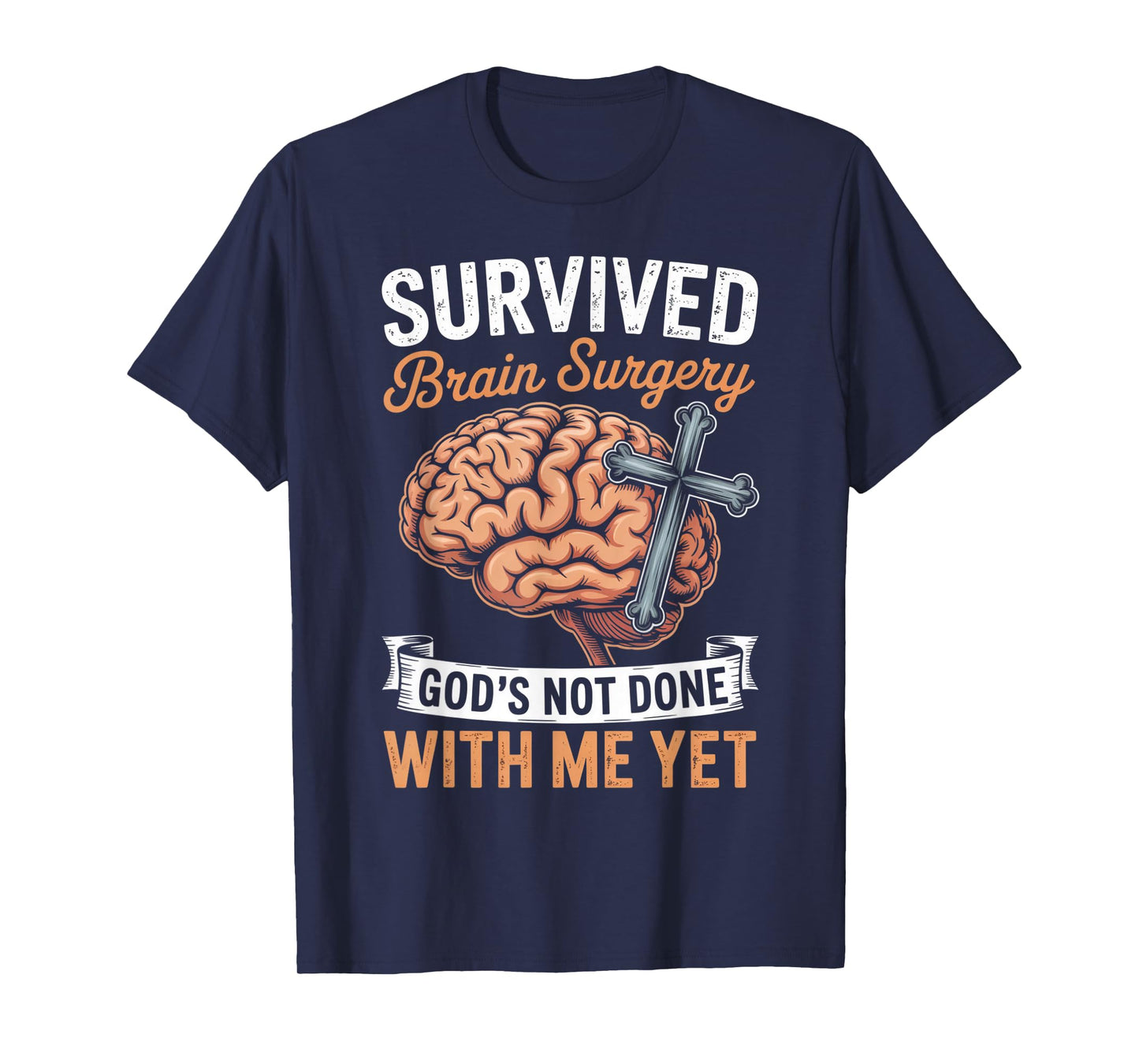 God Not Done Brain Tumor Jesus Christian Bible Brain Surgery T-Shirt