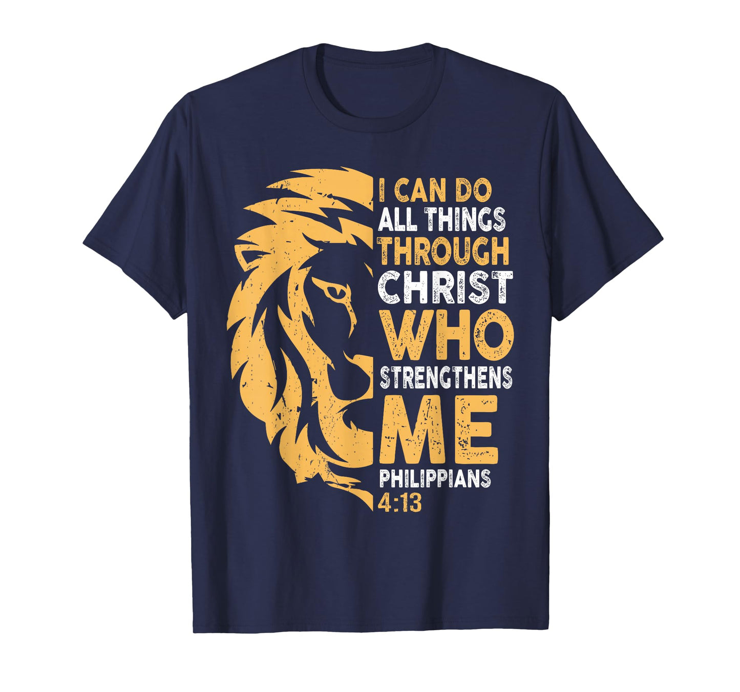 Jesus Christ Strengthens Me Bible Judah Lion Christians T-Shirt