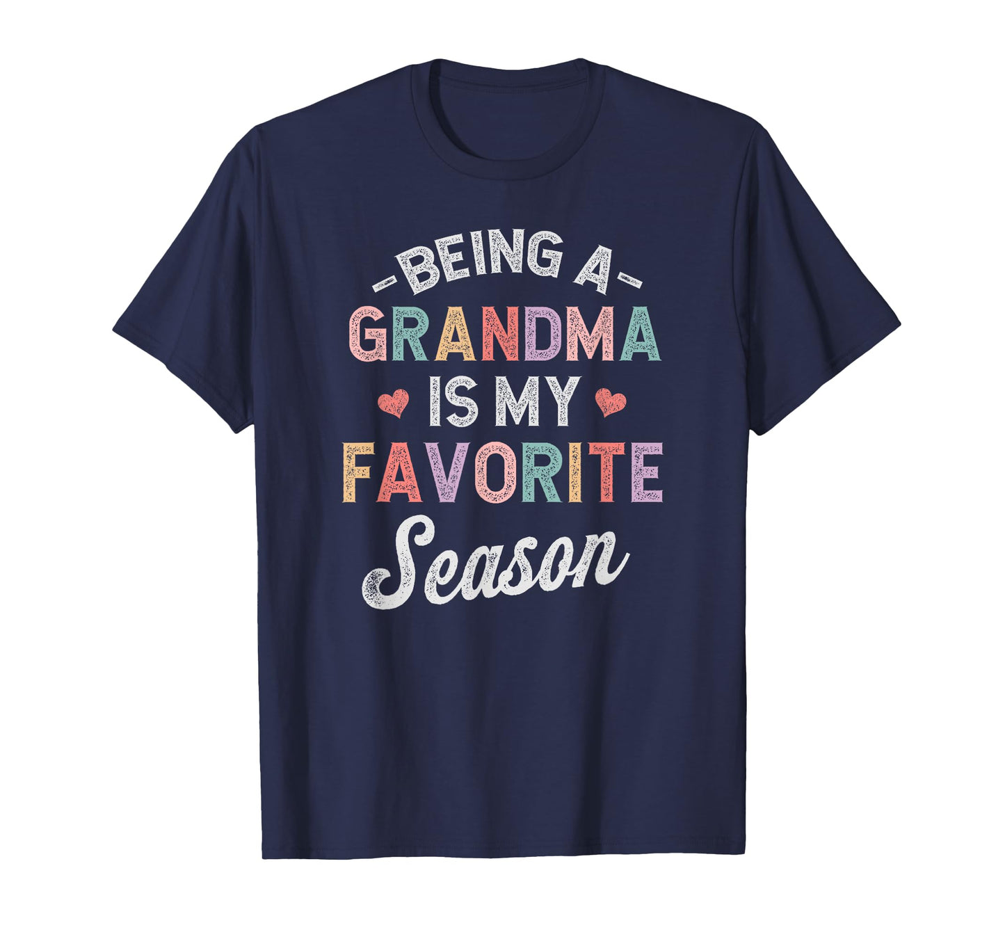 Being A Grandma is My Favorite Season T-Shirt