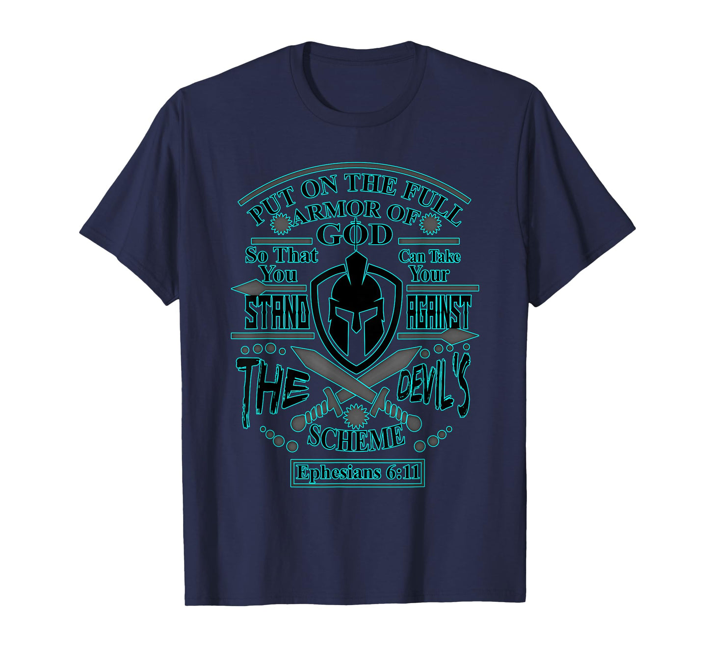 Put On Full Armor of God - Powerful Christian Men T-Shirt