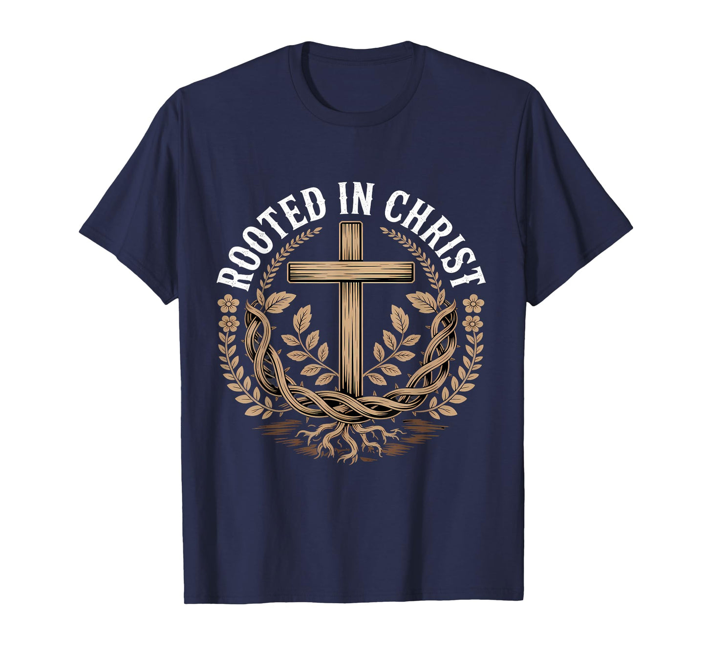 Rooted in Christ Christian Faith Jesus Cross T-Shirt