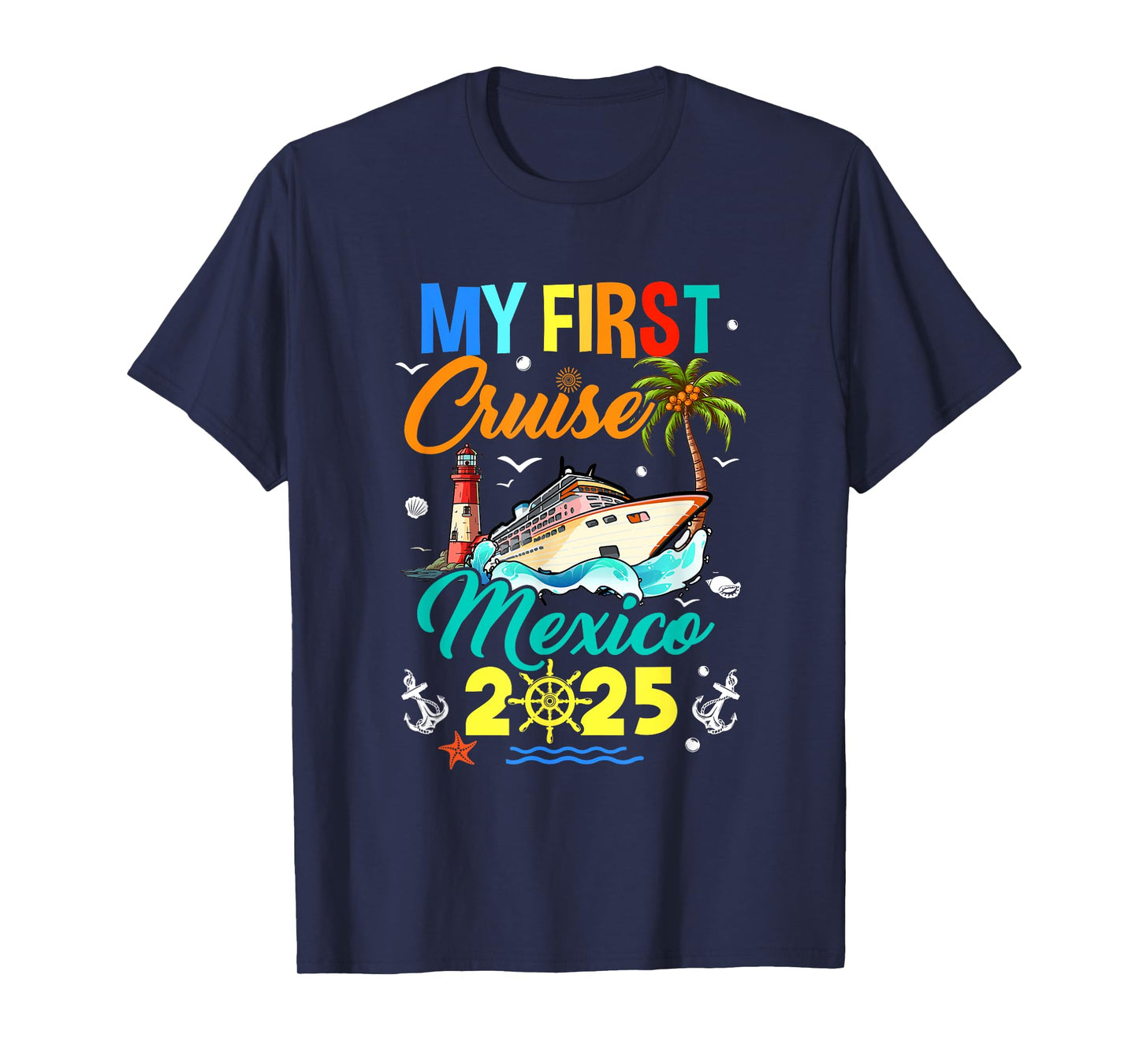 My First Cruise Mexico 2025 Family Matching Vacation Group T-Shirt
