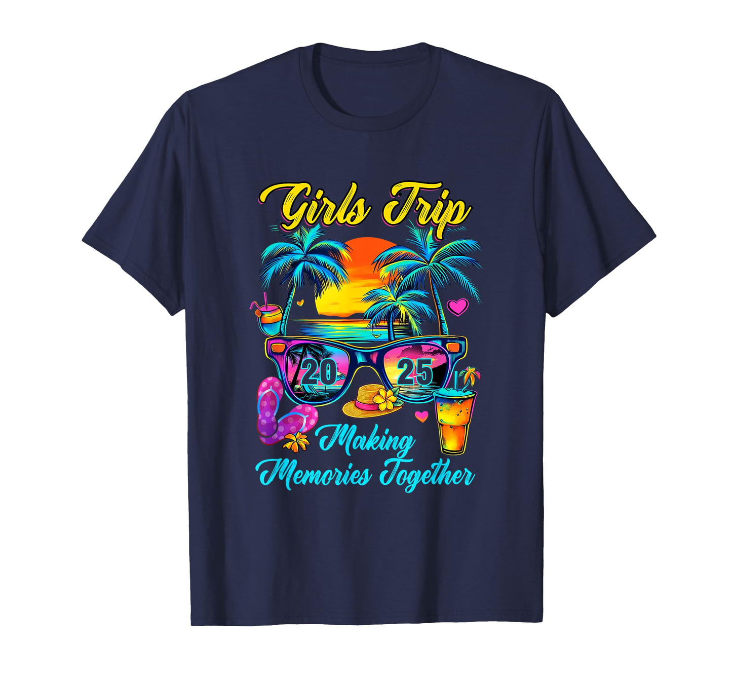 Girls Trip 2025 Making Memories Matching Vacation 2025 T-Shirt
