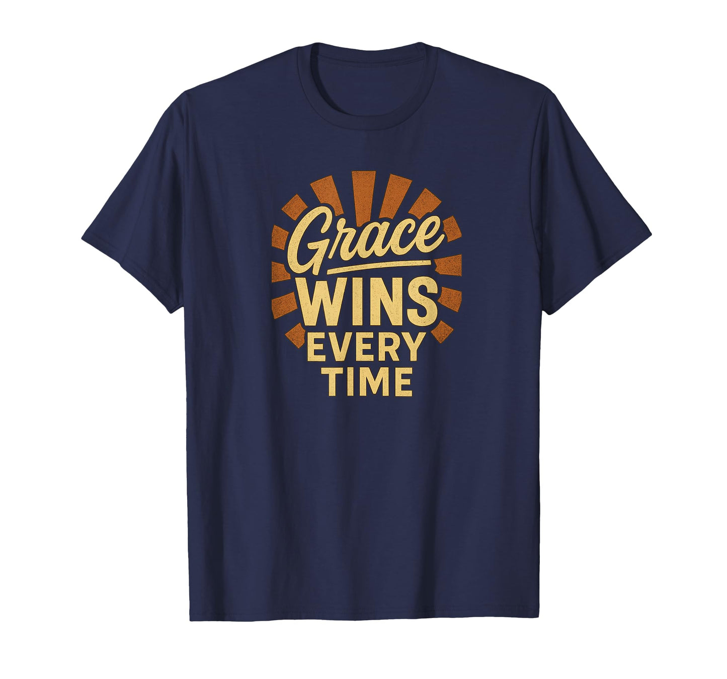 Grace Wins Every Time Retro Grunge Design T-Shirt