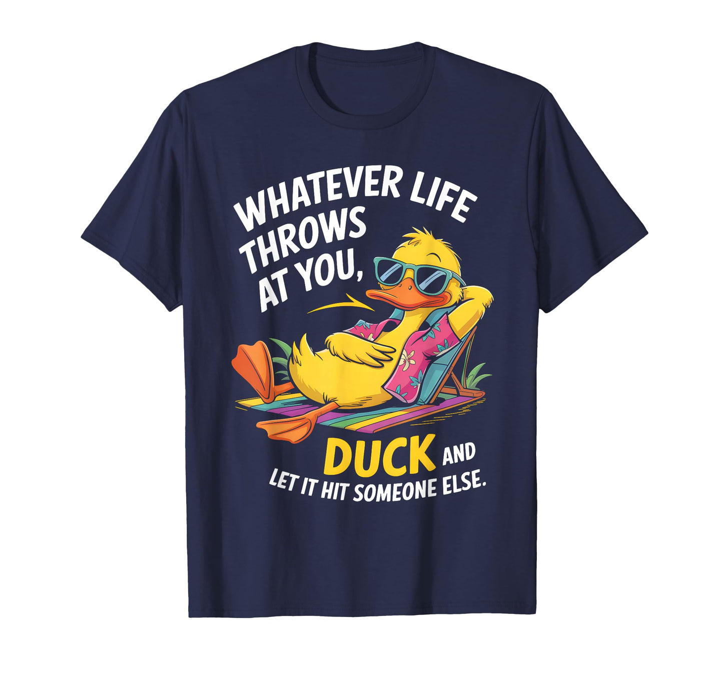 Duck Quote Humor Graphic for Sarcasm Fans T-Shirt