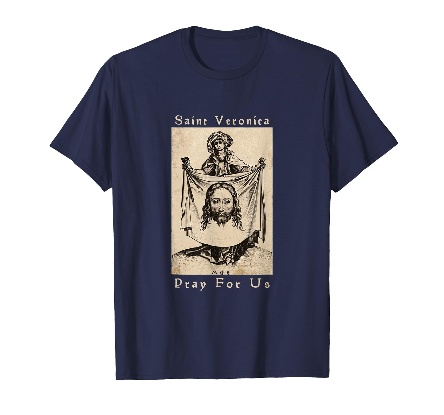 St Veronica Pray For Us Veil of Veronica T-Shirt