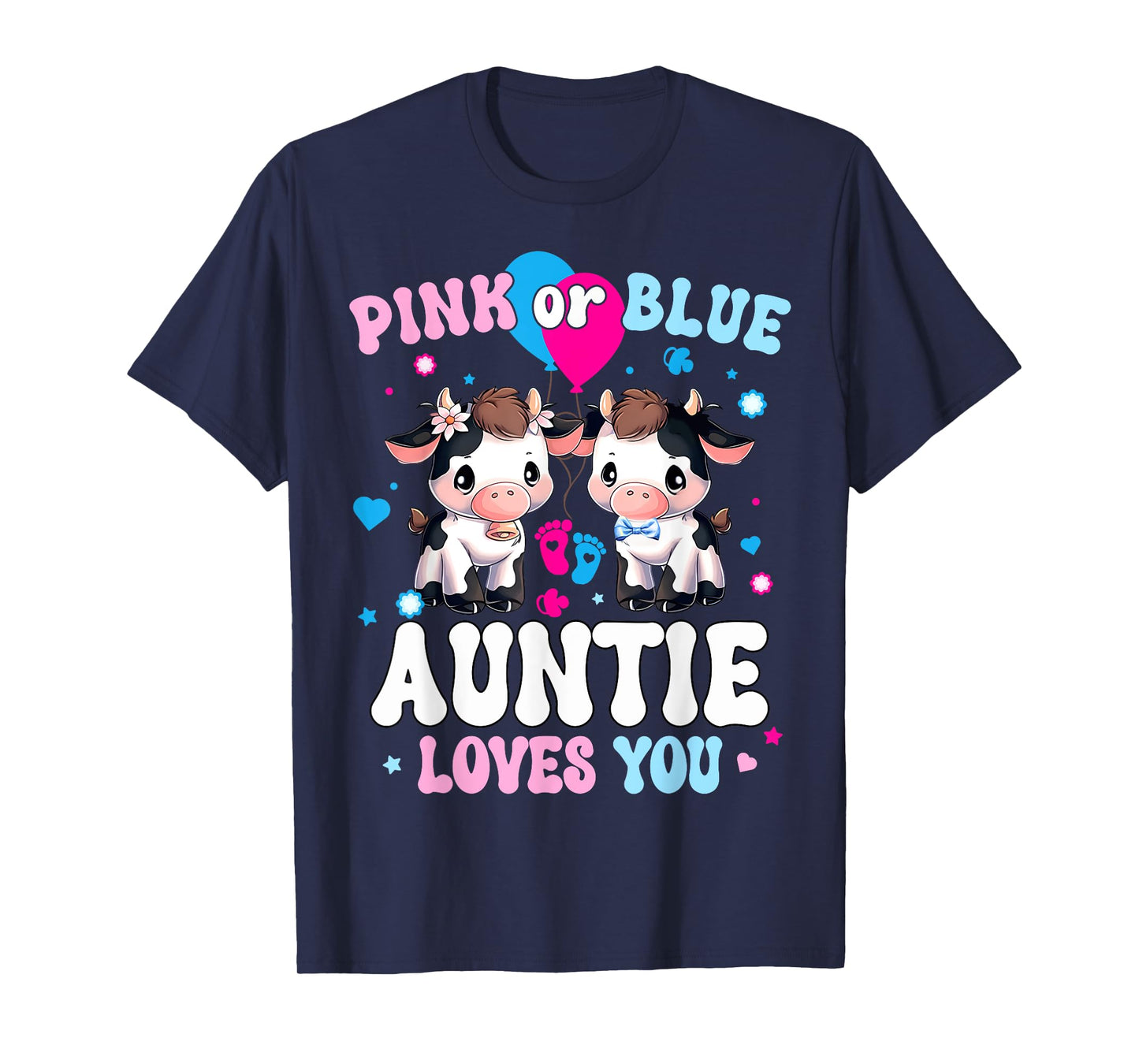 Pink Or Blue Auntie Loves You Cow Gender Reveal Announcement T-Shirt