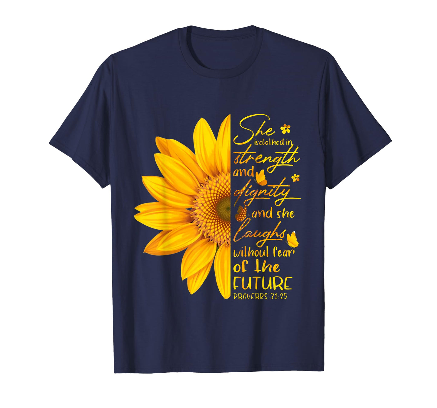 She Is Clothed In Strength And Dignity Bible Verse Christian T-Shirt