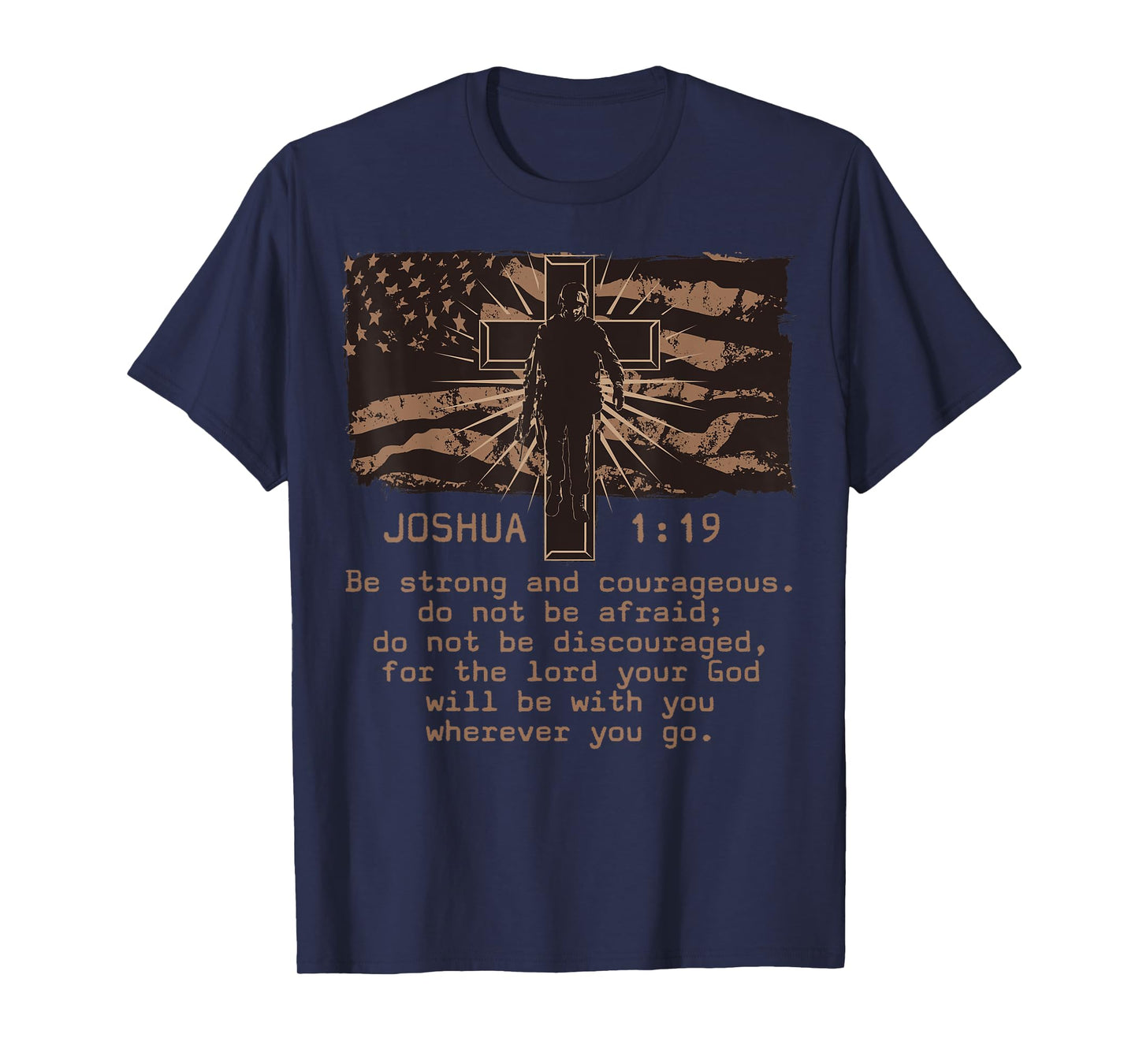 Bible Verse Joshua 1:19 Be Strong and Courageous Christian T-Shirt