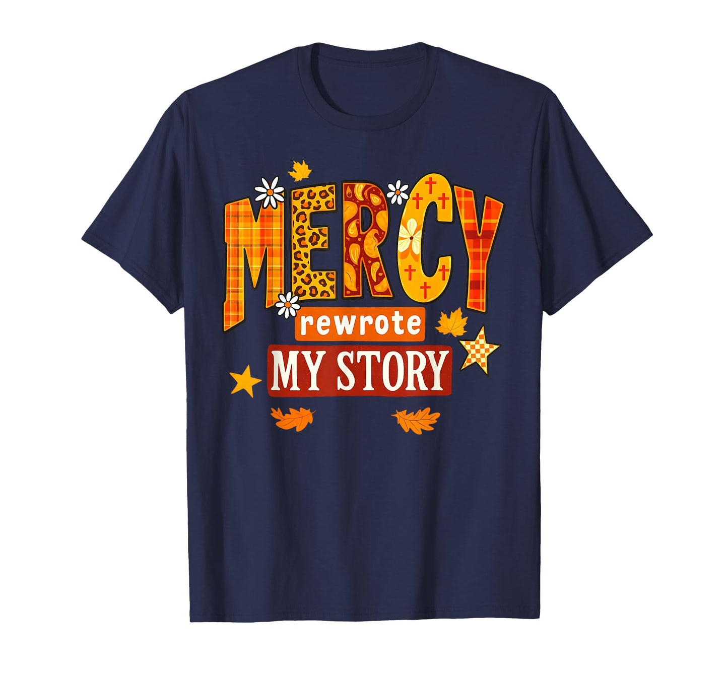 Mercy Rewrote My Story Fall Christian Leopard Autumn Women T-Shirt