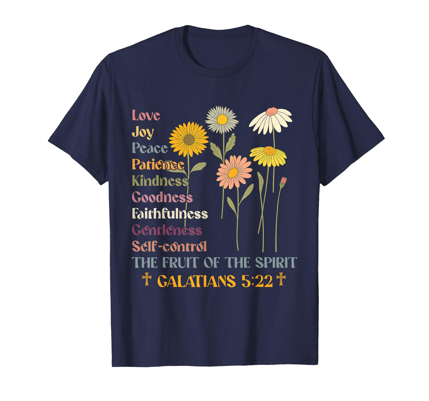 The Fruit of the Spirit Galatians Christian Cross Jesus 5 22 T-Shirt
