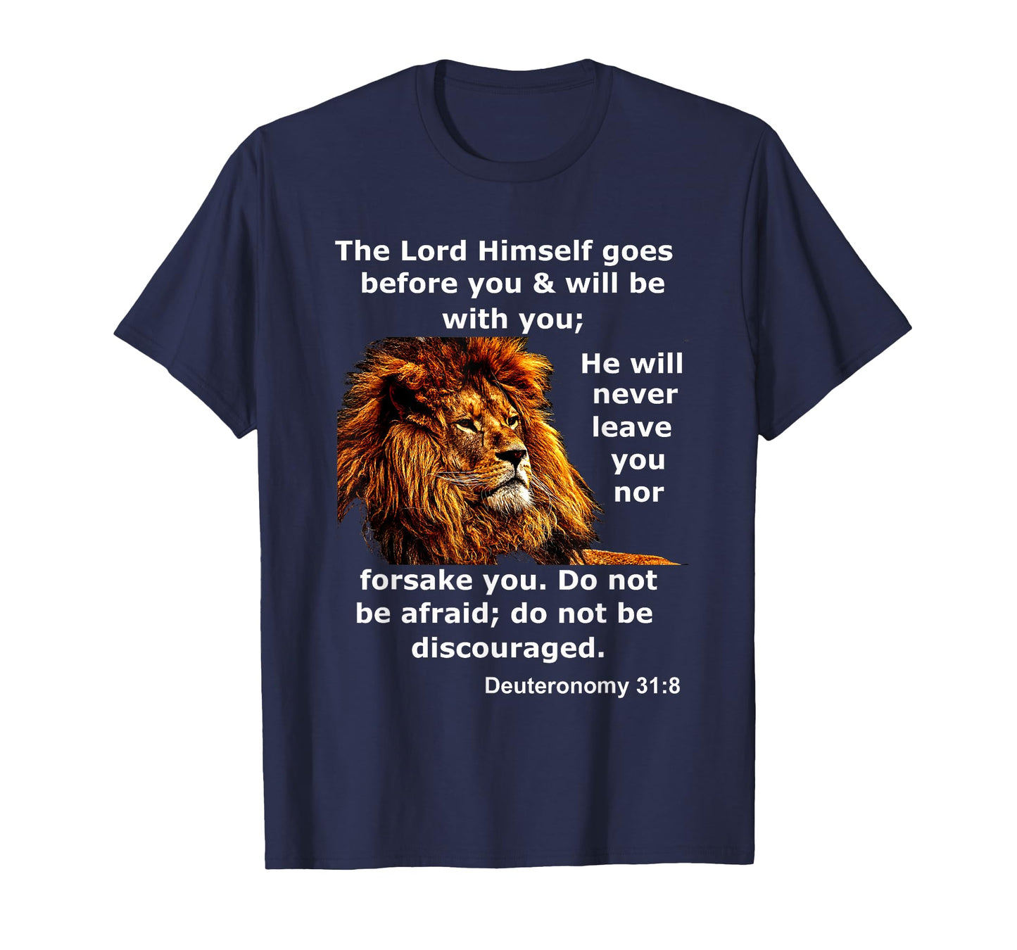 Deuteronomy 31:8 Christian Lion Bible Scripture Verse T-Shirt