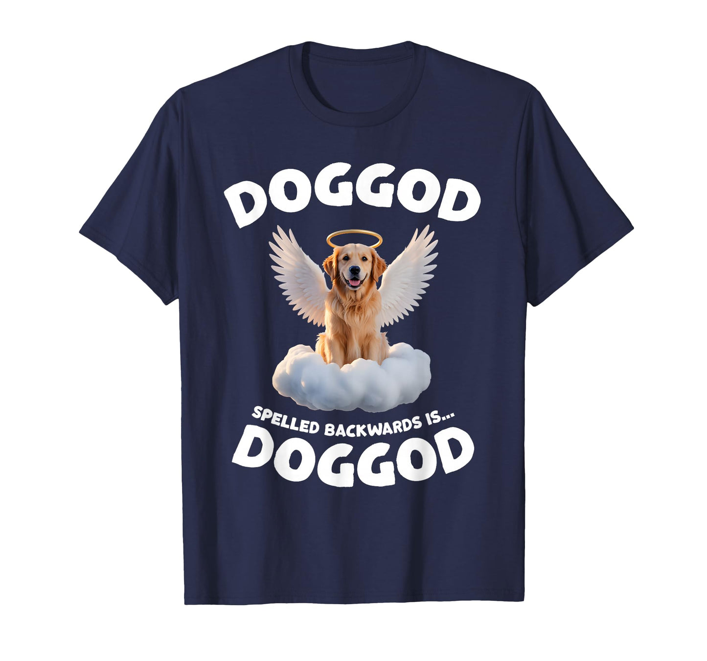 Dog God Funny Palindrome Design with Angel Dog Cloud T-Shirt