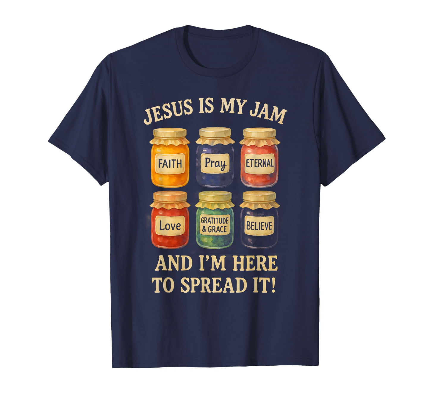 Jesus Is My Jam Christian Faith Religious Bible Verse God T-Shirt