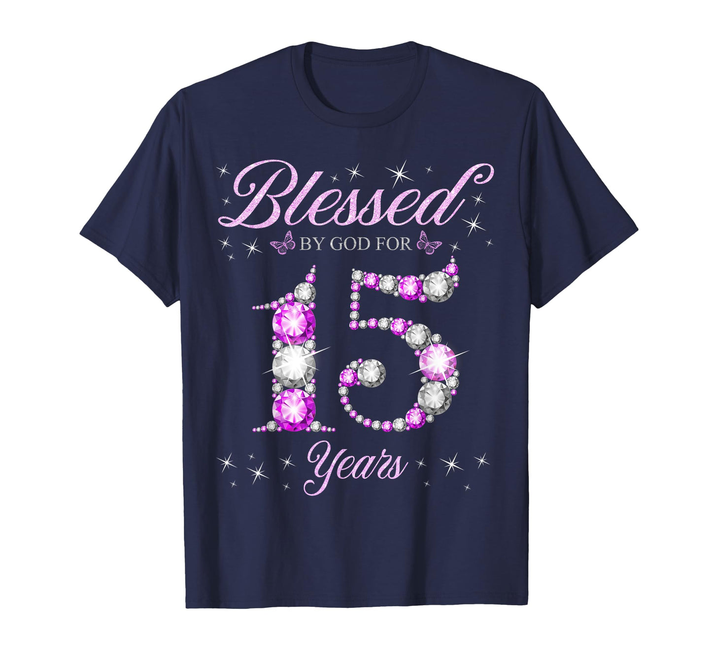 Blessed By God For 15 Years Old 15th Birthday B-Day Party T-Shirt