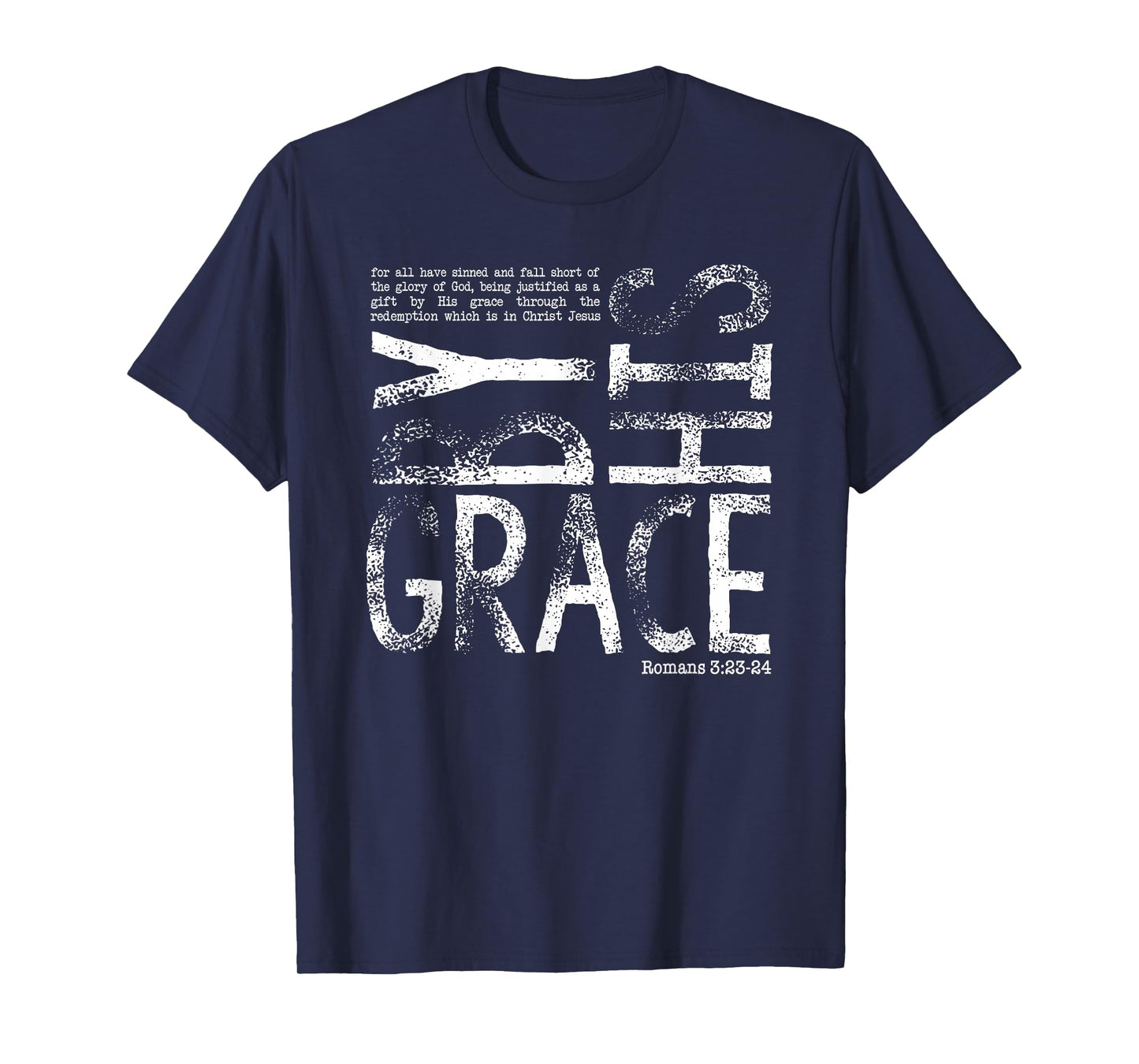 By His Grace, Saved By His Amazing Grace, Christian T-Shirt