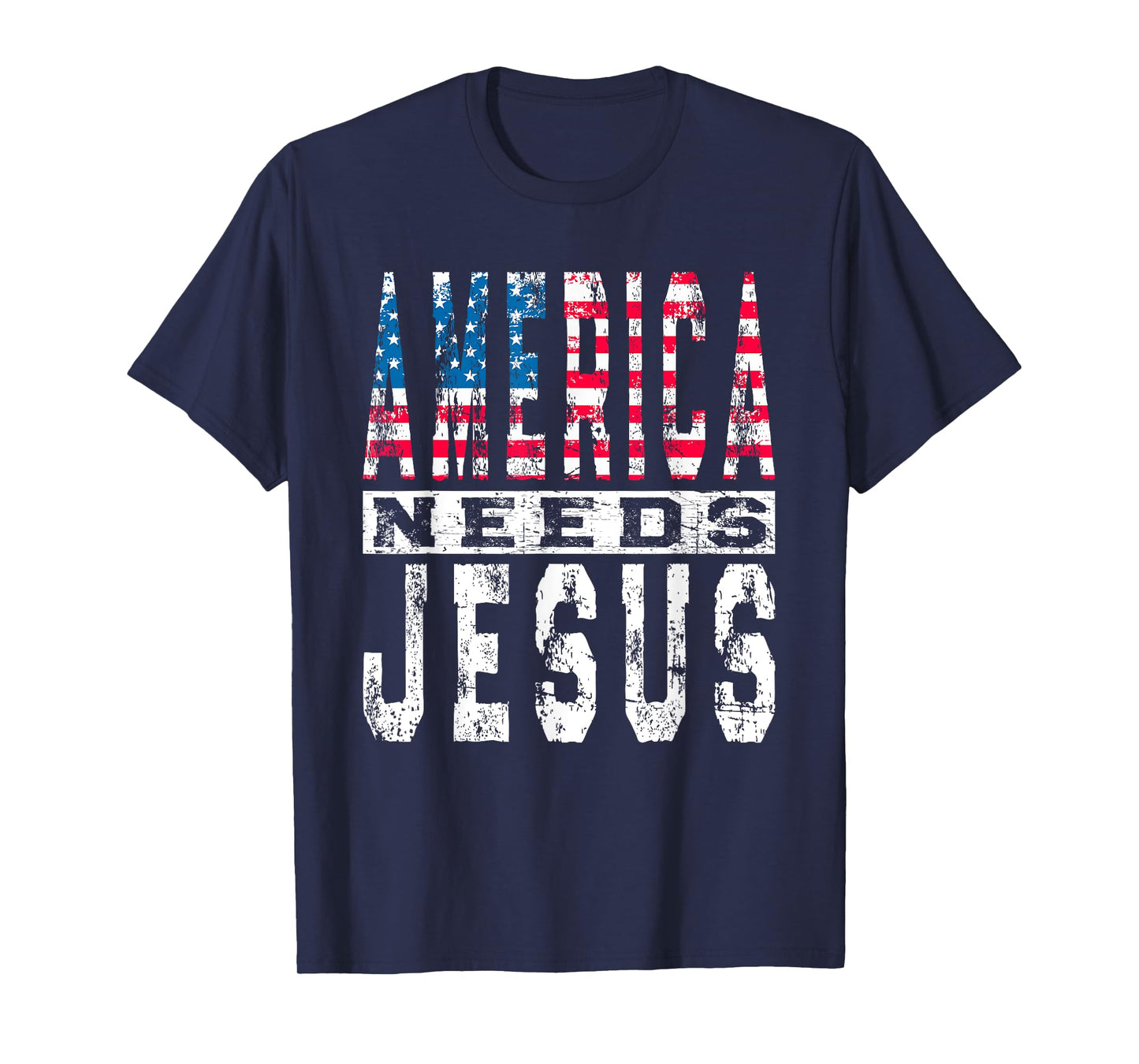 America Needs Jesus Vintage Patriotic American Flag USA T-Shirt for Women Kids Men