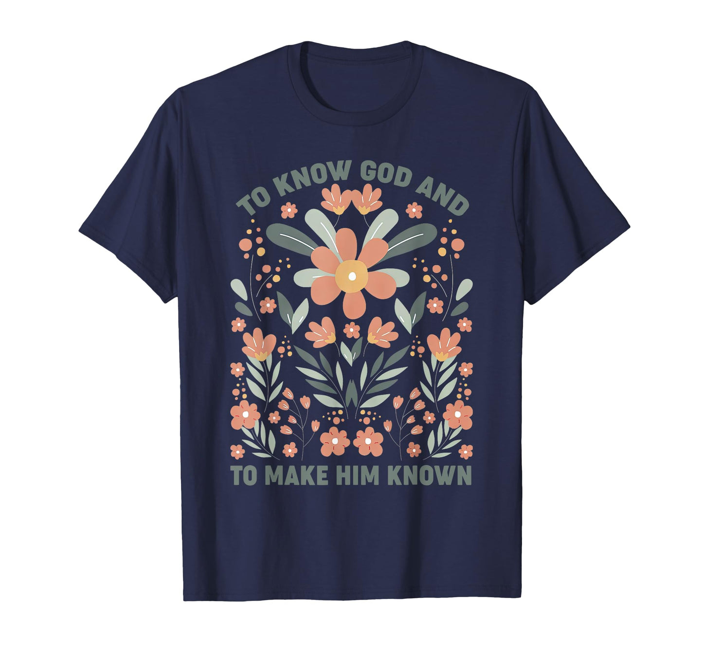 Floral to Know God and to Make Him Known Boho Wildflowers T-Shirt