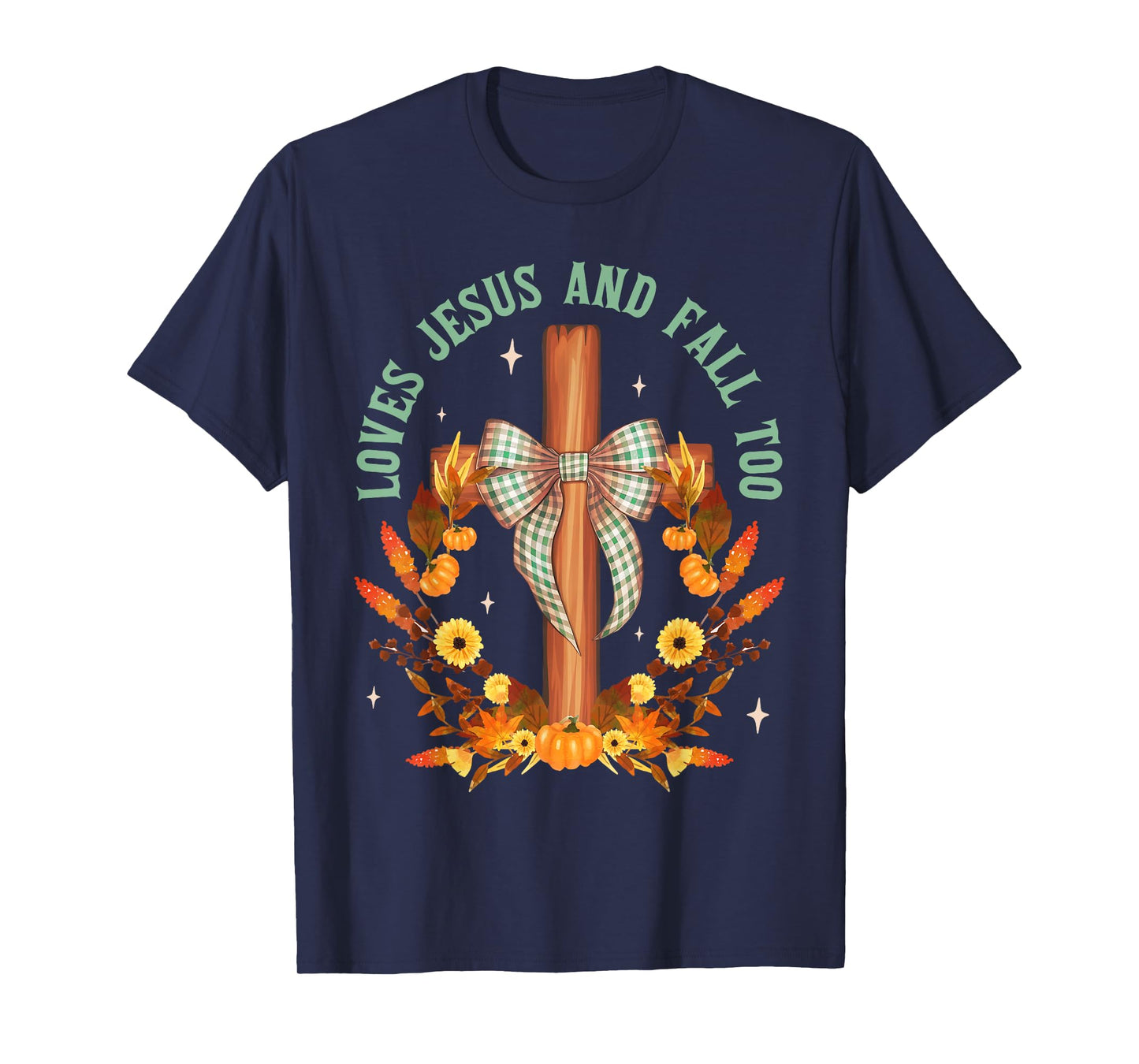 Loves Jesus And Fall Too Cross Bow Autumn Christian Fall T-Shirt
