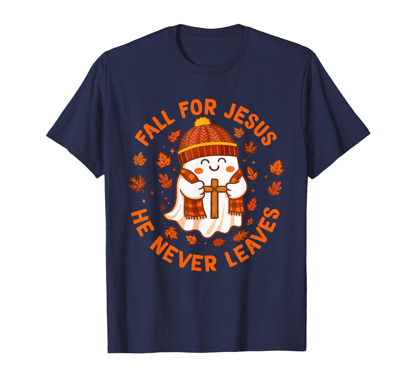Fall for Jesus He Never Leaves Christian Ghost Halloween T-Shirt