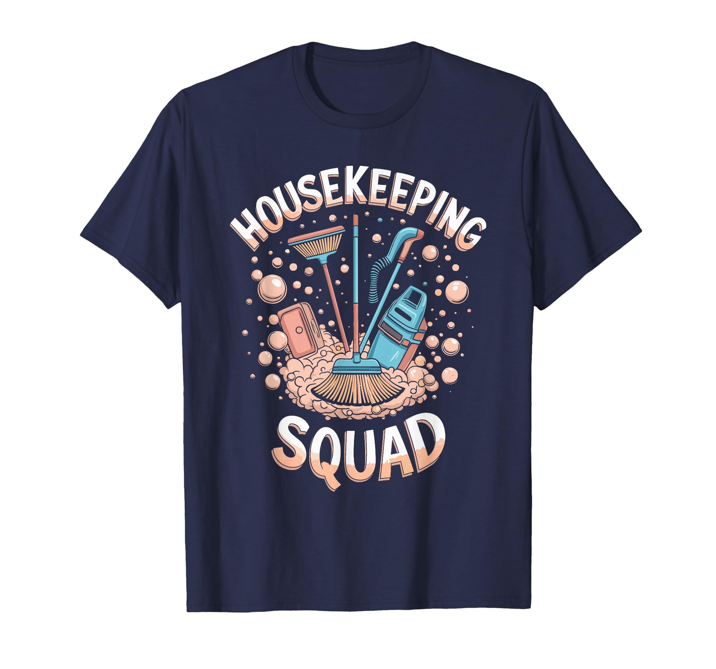 Housekeeper Appreciation Housekeeping Week Homemaker T-Shirt