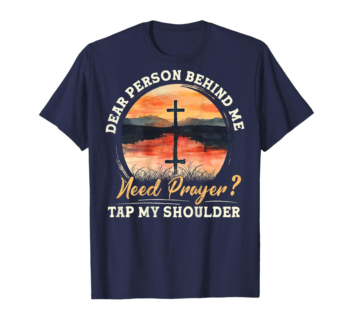 Christian Prayer Jesus Cross Need Prayer Tap My Shoulder T-Shirt