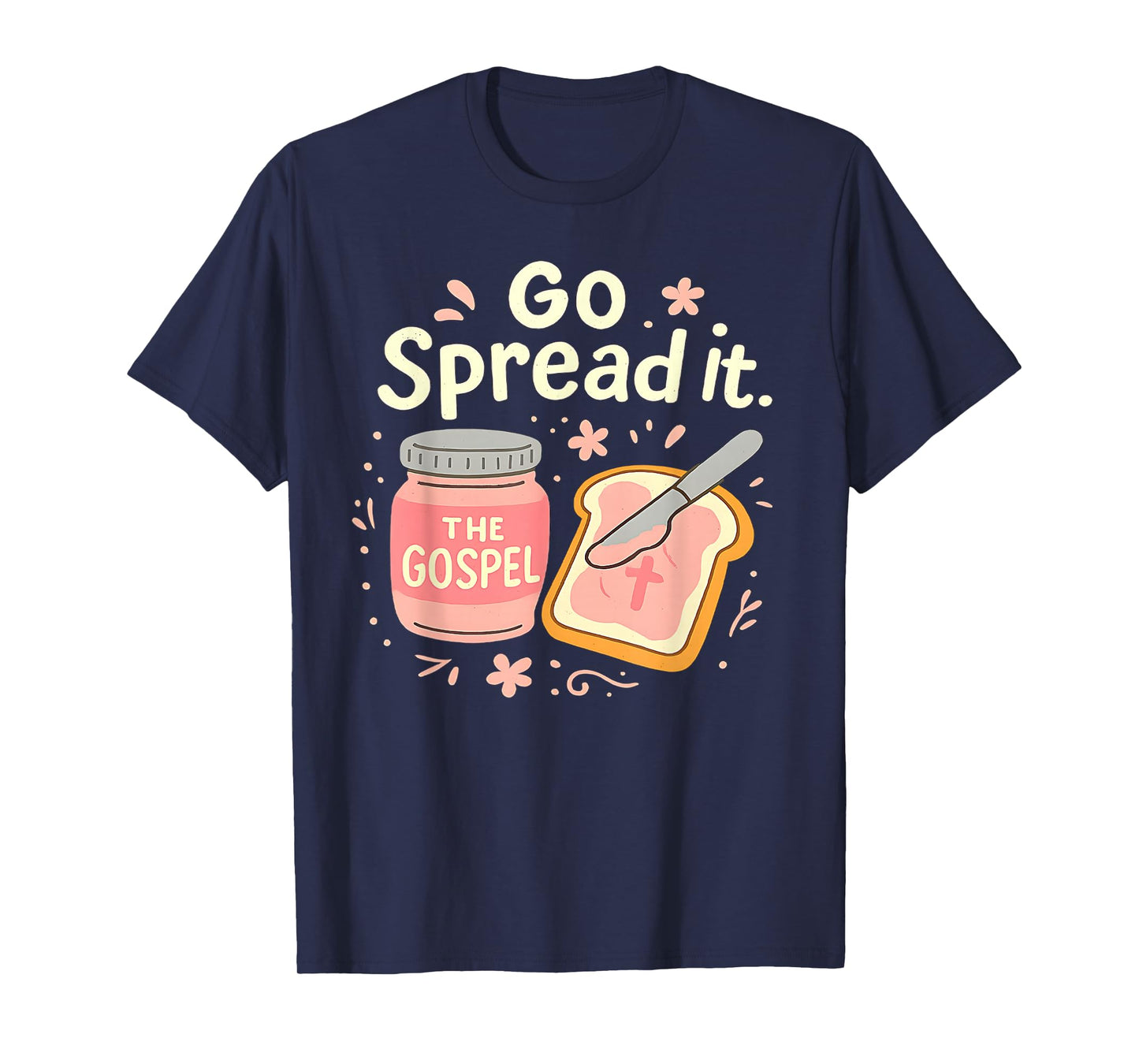 Go Spread It Funny Gospel Pun Christian Faith Religious Art T-Shirt