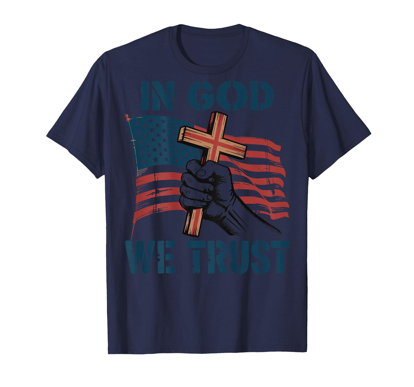 Mens in God We Trust Christian Patriotic Cross American Flag T-Shirt