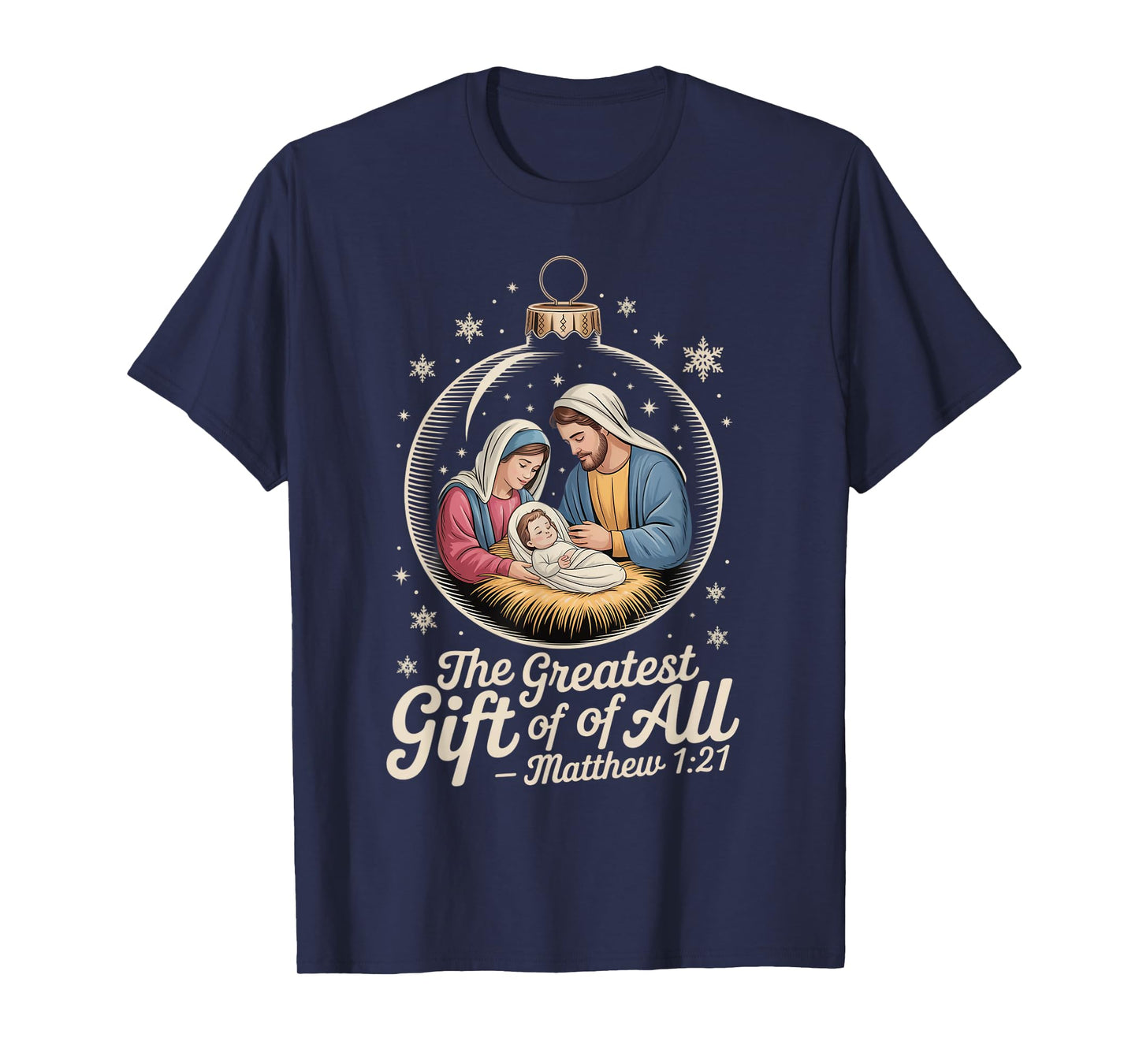 Greatest Gift of All Jesus Nativity Scene Christmas Faith T-Shirt