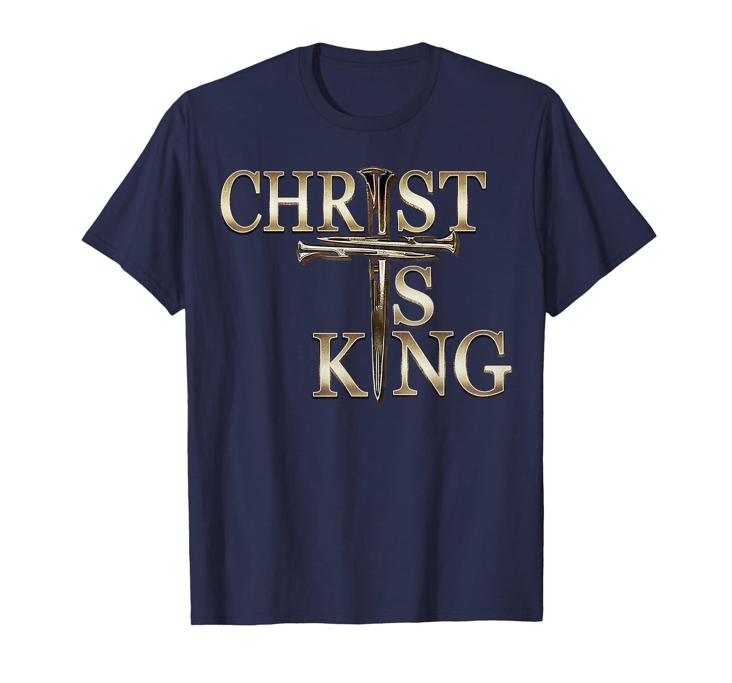 God Jesus Christ is King Bible Verse Religious Christian T-Shirt