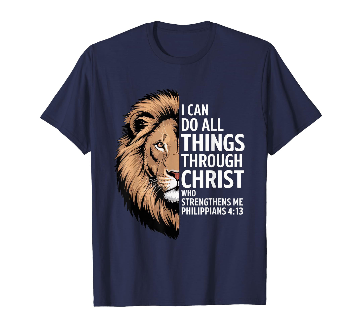 Christian Tshirt Philippians 4:13 Religious Lion Strengthens T-Shirt