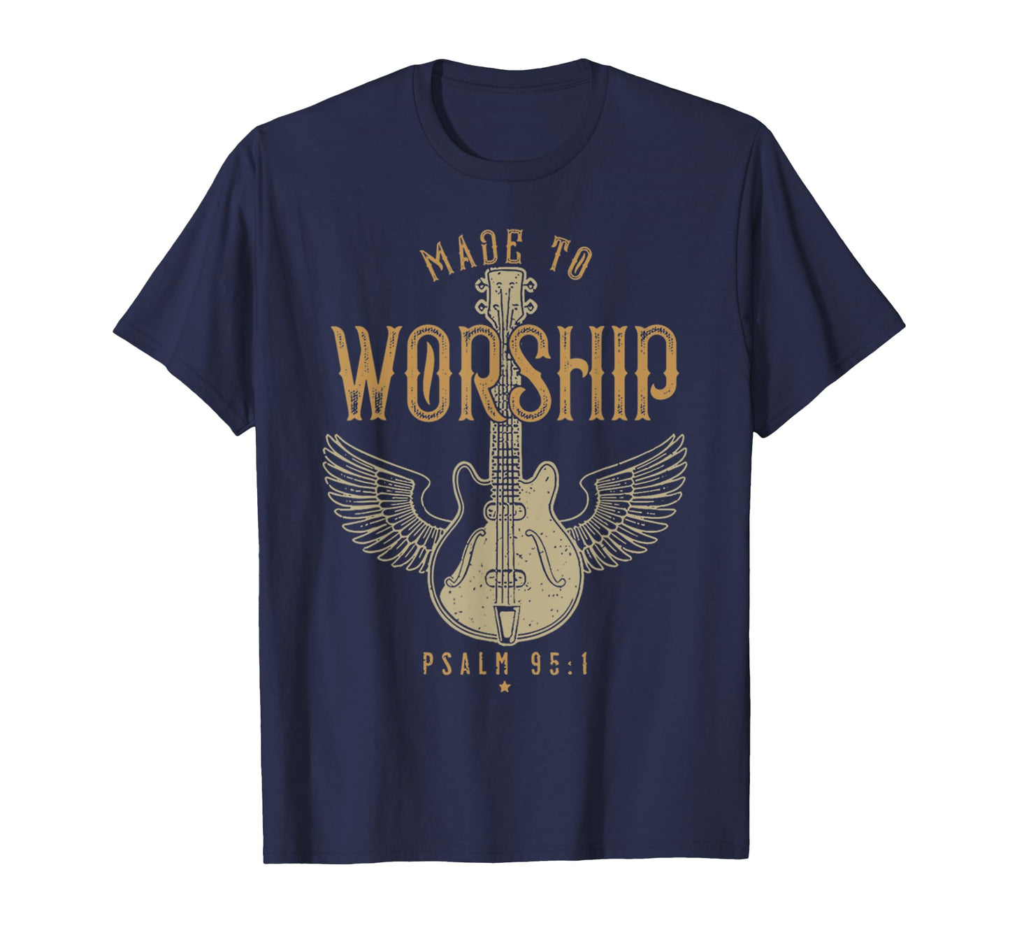 Vintage Made To Worship Psalm 95 1 Jesus Guitar Bible Verse T-Shirt